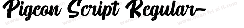 Pigeon Script Regular字体转换